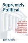 John Massaro - Supremely Political