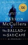 McCullers Carson McCullers, Carson McCullers - The Ballad of the Sad Cafe