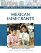 Richard Worth, Richard/ Asher Worth - Mexican Immigrants