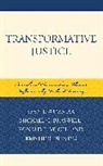 John F. Wozniak, John F./ Braswell Wozniak, Blevins Kristie R., Michael C. Braswell, Braswell Michael C., Ronald E. Vogel... - Transformative Justice