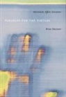 Brian Massumi - Parables for the virtual