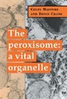 Denis Crane, Colin Masters - The Peroxisome