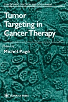 Michael Page, Michel Page, Michel Pag, Michel Page, Michel Pagé - Tumor Targeting in Cancer Therapy