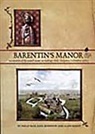 Kate Atherton, Alan Hardy, P. Atherton Page, Philip Page, Philip Atherton Page - Barentin''s Manor