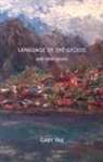 Gary Pak, Gary Yong Ki Pak - Language of the Geckos and Other Stories
