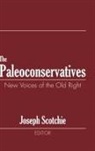 Raphael Israeli, Joseph Scotchie, Joseph A. Scotchie, Scotchie Joseph A., Joseph Scotchie, Joseph A. Scotchie - Paleoconservatives