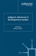 Jeffrey Haynes, Haynes, J Haynes, J. Haynes, Jeff Haynes, Jeffrey Haynes - Palgrave Advances in Development Studies