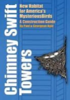 Georgean Z. Kyle, Paul D. Kyle, Paul D./ Kyle Kyle - Chimney Swift Towers