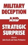 John Gooch, John Perlmutter Gooch, Amos Gooch Perlmutter, John Gooch, Gooch John, Amos Perlmutter... - Military Deception and Strategic Surprise!
