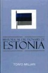 Toivo Miljan, Miljan Toivo - Historical Dictionary of Estonia