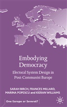 Birch, S Birch, S. Birch, Millard, F Millard, F. Millard... - Embodying Democracy
