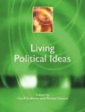 Geoff (EDT)/ Saward Andrews, Geoff Andrews, Michael Saward - Living Political Ideas