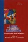 Mushirul (EDT)/ Roy Hasan, Mushirul Hasan, Asim Roy - Living Together Separately