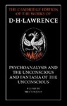 D. H. Lawrence, LAWRENCE D H, Bruce Steele - Psychoanalysis and the Unconscious and Fantasia of the Unconscious