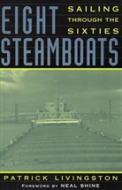 Patrick Livingston, Patrick/ Shine Livingston - Eight Steamboats