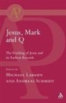 Michael Labahn, Michael Schmidt Labahn, Andreas Schmidt, Michael Labahn, Andreas Schmidt - Jesus, Mark and Q