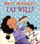 Llewellyn, Claire Llewellyn, Claire/ Gordon Llewellyn, Mike Gordon - Why Should I Eat Well?