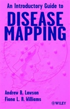 Lawson, Ab Lawson, Andrew Lawson, Andrew B Lawson, Andrew B. Lawson, Andrew B. (University of Aberdeen Lawson... - Introductory Guide to Disease Mapping
