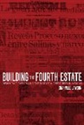 Chappell Lawson, Chappell H. Lawson, Joseph Chappell H. Lawson - Building the Fourth Estate