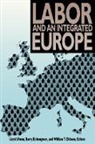 William T. Dickens, Barry Eichengreen, Lloyd Ulman - Labor and an Integrated Europe