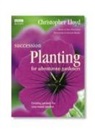 Christopher Lloyd - Succession Planting for Adventurous Gardeners