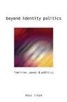 Moya Lloyd, Lloyd Moya - Beyond Identity Politics