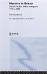 Keith Laybourn, Keith (University of Huddersfield Laybourn - Marxism in Britain