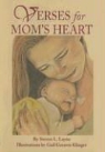 Steven Layne, Steven L. Layne, Steven L./ Klinger Layne, Gail Klinger, Gail Greaves Klinger - Verses for Mom's Heart