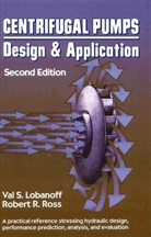 Val S Lobanoff, Val S. Lobanoff, Val S. Ross Lobanoff, Lobanoff Val S., Robert R Ross, Robert R. Ross... - Centrifugal Pumps