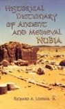 Jr. Lobban, Richard Lobban, Richard A Lobban, Richard A. Lobban, LOBBAN RICHARD A JR - Historical Dictionary of Ancient and Medieval Nubia