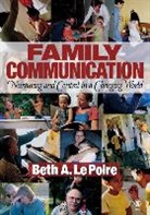 Beth A. Le Poire, Le Poire Beth A., Beth A. Le Poire, POIRE BETH A LE - Family Communication