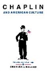 Charles Maland, Charles J. Maland, Maland Charles J. - Chaplin and American Culture