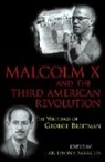 Anthony Marcus, Anthony Marcus - Malcolm X and the Third American Revolution