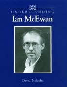 David Malcolm - Understanding Ian McEwan