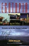 John Miller, John R. Miller - Egotopia