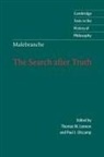 Nicolas Malebranche, Thomas M. Lennon, Paul J. Olscamp - Malebranche: The Search After Truth