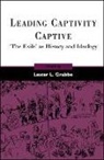 Lester L Grabbe, Claudia V. Camp, Lester L. Grabbe, Andrew Mein - Leading Captivity Captive