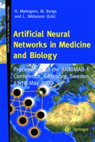 Borga, M Borga, M. Borga, Magnus Borga, H. Malmgren, Helge Malmgren... - Artificial Neural Networks in Medicine and Biology