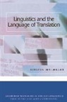 Kirsten Malmkjaer - Linguistics and the Language of Translation
