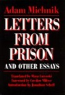 Adam Michnik, Michnik Adam, Michnik/Latynski, Maya Latynski, Adam Michnik, Czeslaw Milosz... - Letters From Prison and Other Essays