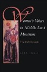 Carol Malt - Women''s Voices in Middle East Museums