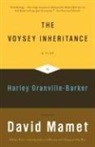 Harley Granville-Barker, Harley/ Mamet Granville-Barker, David Mamet, David Mamet - The Voysey Inheritance