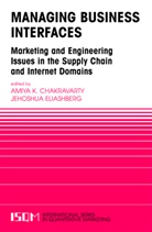 Amiya K. Chakravarty, A. K. Chakravarty, Amiya K. Chakravarty, Eliashberg, J. Eliashberg, Jehoshua Eliashberg... - Managing Business Interfaces