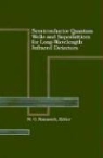 M. O. Manasreh - Semiconductor Quantum Wells and Superlattices for Long-Wavelength Infrared Detectors