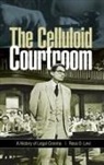 Ross Levi, Ross D. Levi, Levi Ross D. - The Celluloid Courtroom