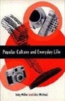 Alec McHoul, Alec W McHoul, Alec W W McHoul, Alec W. McHoul, Toby Miller, Toby Mchoul Miller... - Popular Culture and Everyday Life