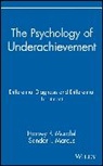Harvey P. Mandel, Harvey P. Marcus Mandel, Hp Mandel, Sander I. Marcus - Psychology of Underachievement