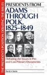 David Smith, David A. Smith, David A. (EDT) Smith - Presidents From Adams Through Polk, 1825-1849
