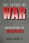 Mark Mandeles, Mark D. Mandeles - Future of War