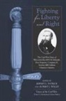 Jeffrey Patrick, Jeffrey L Patrick, Jeffrey L. Patrick, Robert Willey, Robert J Willey, Robert J. Willey - Fighting for Liberty and Right